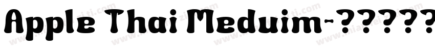 Apple Thai Meduim字体转换